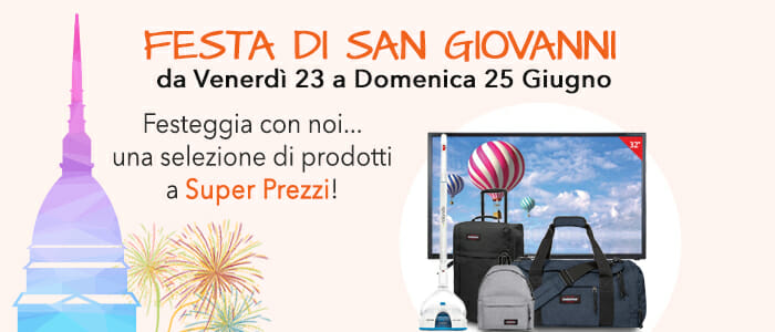 Evento Speciale: Festa di San Giovanni STORE TORINO