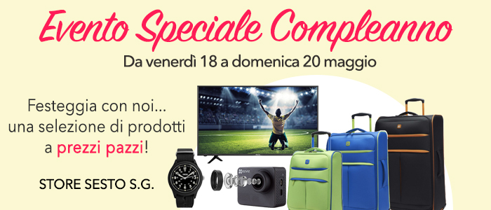 Speciale 5° Compleanno Store Sesto