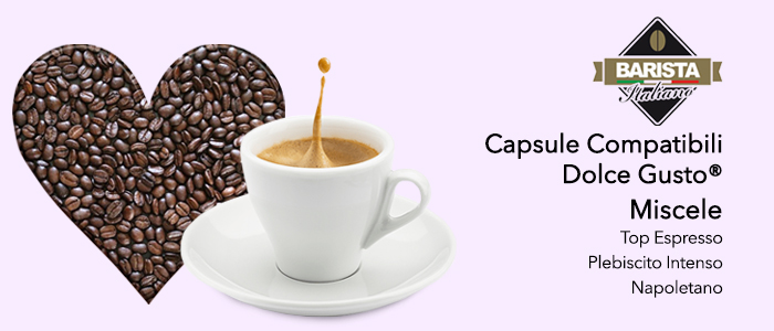 Barista italiano: capsule compatibili Dolce Gusto