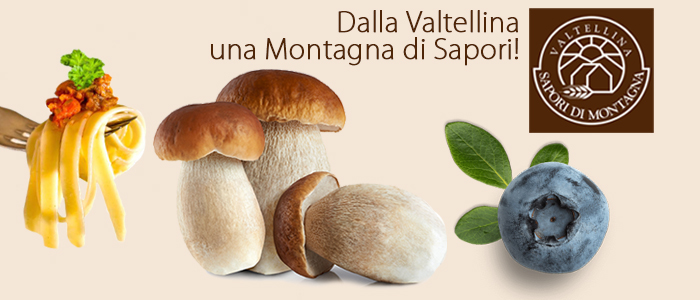 Sapori di Montagna Specialità Valtellinesi