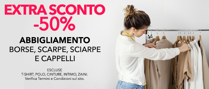 Extra Sconto -50%: Abbigliamento, Borse e Scarpe Autunno/Inverno