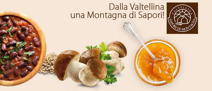 Sapori di Montagna: Specialità della Valtellina