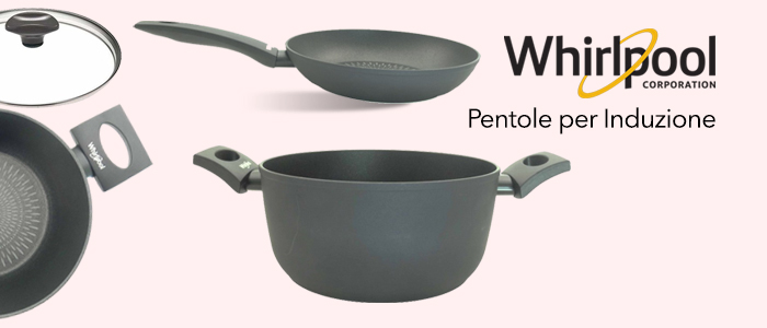 Whirlpool: Wok, Padelle, Casseruole e Coperchi