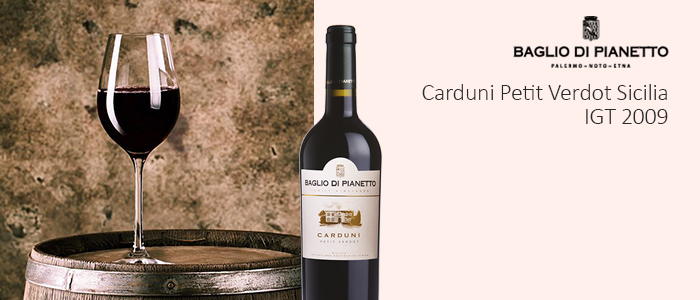 Baglio di Pianetto: Carduni Petit Verdot Sicilia IGT 2009