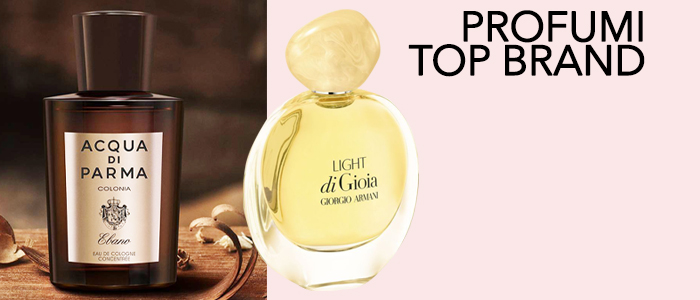 Speciale Profumi Top Brand: Acqua di Parma, Armani, Lancôme, YSL, Trussardi