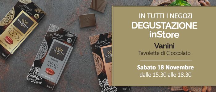 Degustazione inStore: Vanini cioccolato