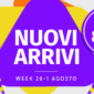 Speciale Degustazione, Tesseramento Libero e Novità: Week 26 agosto-1 settembre