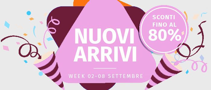 Novità e Nuovi Arrivi: Week 02-08 settembre