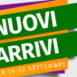 Novità e Nuovi Arrivi Week 16-22 settembre