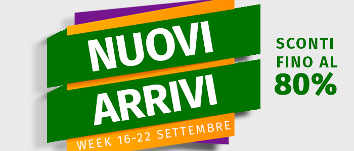 Novità e Nuovi Arrivi Week 16-22 settembre