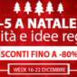 Christmas Week: idee regalo per Natale, gastronomia e promo